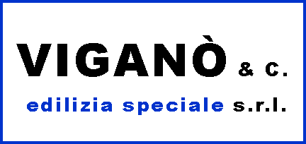 Casella di testo: Vigan & C.  edilizia speciale s.r.l.